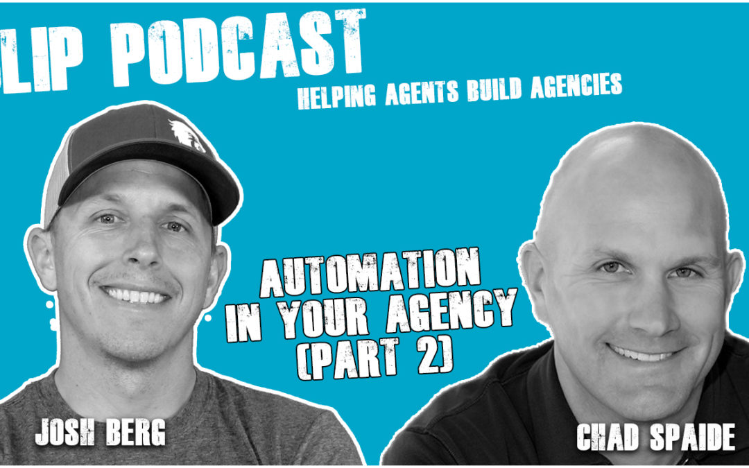 Episode 029 – Automation in your agency (part 2) with Chad Spaide